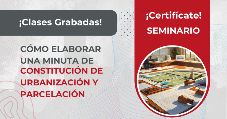 Cómo elaborar una minuta de constitución de urbanización y Parcelación