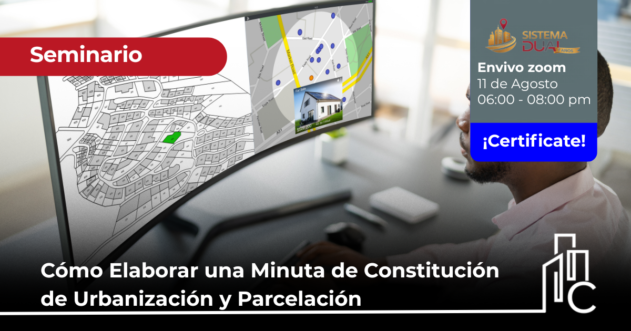 Cómo Elaborar una Minuta de Constitución de Urbanización y Parcelación
